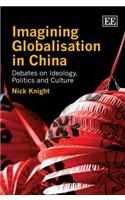 Imagining Globalisation in China