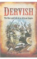 Dervish: The Rise and Fall of an African Empire