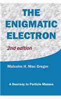 Enigmatic Electron