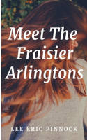 Meet The Fraisier Arlingtons
