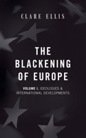 The Blackening of Europe