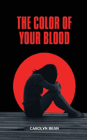 Color of Your Blood