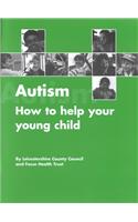 Autism: How to Help Your Young Child