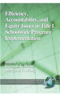 Efficiency, Accountability, and Equity Issues in Title 1 Schoolwide Program Implementation