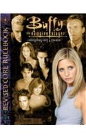 Buffy Roleplaying Game Revised Core Rulebook: (English)