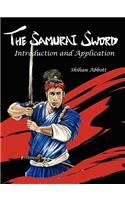 The Samurai Sword: Introduction and Application