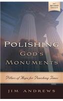 Polishing God's Monuments