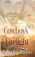 Cowboys and Firelight