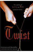 Twist: A Fairy Tale Awakening (Spindlewind Trilogy Book Two)