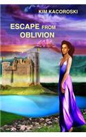 Escape from Oblivion