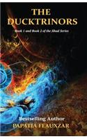 The Ducktrinors (Book I & Book II)