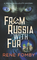 From Russia With Fur