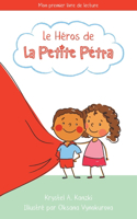 Le Héros de la Petite Pétra