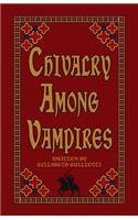 Chivalry Among Vampires