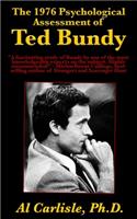 The 1976 Psychological Assessment of Ted Bundy