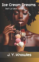 Ice Cream Dreams