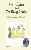 Kittens and The Baby Chicks