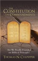 The Constitution and Commandments: Are We Really Founded on Biblical Principle?