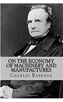 On the Economy of Machinery and Manufactures