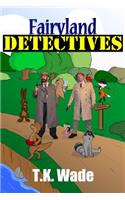 Fairyland Detectives