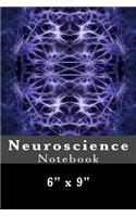 Neuroscience Notebook: 6" x 9"