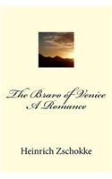 The Bravo of Venice A Romance