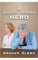 Slightly Tainted Hero