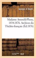 Madame Arnould-Plessy, 1834-1876