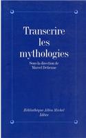 Transcrire Les Mythologies