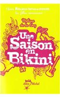 Une Saison En Bikini - Un Ete Pour Tout Changer - T03