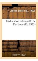 L'Éducation Rationnelle de l'Enfance