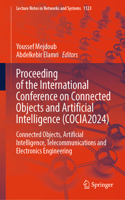 Proceeding of the International Conference on Connected Objects and Artificial Intelligence (Cocia2024)