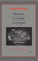 Die Grube - Le Gouffre - La Voragine