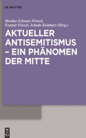 Aktueller Antisemitismus - ein Phänomen der Mitte