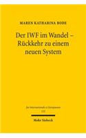 Der IWF im Wandel - Rückkehr zu einem neuen System