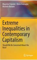 Extreme Inequalities in Contemporary Capitalism