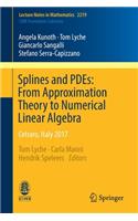 Splines and PDEs: From Approximation Theory to Numerical Linear Algebra