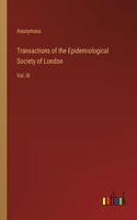 Transactions of the Epidemiological Society of London