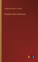 Premières satires de Dulorens