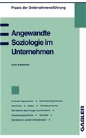 Angewandte Soziologie im Unternehmen