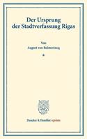 Der Ursprung Der Stadtverfassung Rigas