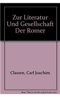 Zur Literatur Und Gesellschaft Der Romer