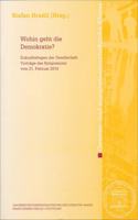 Wohin Geht Die Demokratie?