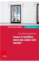 Trauer in Familien - Wenn Das Leben Sich Wendet