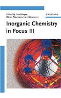 Inorganic Chemistry in Focus III