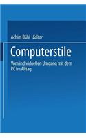 Computerstile: Vom Individuellen Umgang Mit Dem PC Im Alltag