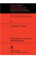 Wartesysteme Mit Variabler Bearbeitungsrate