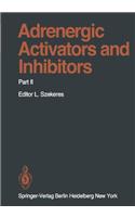 Adrenergic Activators and Inhibitors