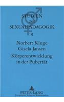 Koerperentwicklung in Der Pubertaet