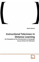 Instructional Television In Distance Learning